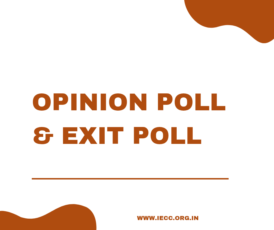 Opinion Poll and Exit Poll